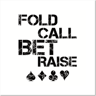 Poker Player - fold call bet raise Posters and Art